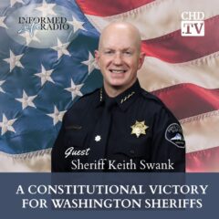 Informed Life Radio: A Constitutional Victory for Washington Sheriffs
