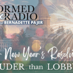 Informed Life Radio December 29 Episode 52 How to be Louder Than Lobbyists